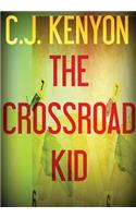 Crossroad Kid