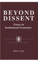 Beyond Dissent: Essays in Institutional Economics