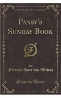 Pansy's Sunday Book (Classic Reprint)