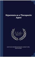 Hyperemia as a Therapeutic Agent