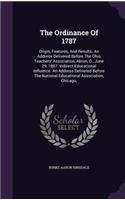 Ordinance Of 1787: Origin, Features, And Results. An Address Delivered Before The Ohio Teachers' Association, Akron, O., June 29, 1887. Indirect Educational Influence.