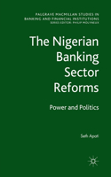 Nigerian Banking Sector Reforms