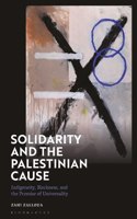 Solidarity and the Palestinian Cause