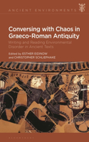 Conversing with Chaos in Greco-Roman Antiquity