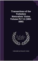 Transactions of the Yorkshire Naturalists' Union Volume PT.7-11 (1882-1885): (English)
