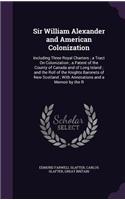Sir William Alexander and American Colonization