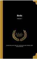 Birds; Volume 1