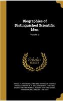 Biographies of Distinguished Scientific Men; Volume 2