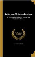 Letters on Christian Baptism