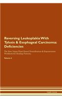 Reversing Leukoplakia With Tylosis & Esophageal Carcinoma