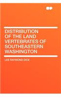 Distribution of the Land Vertebrates of Southeastern Washington
