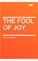 The Fool of Joy