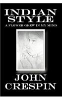 Indian Style: A Flower Grew in My Mind(English)