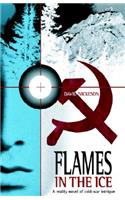 Flames In The Ice