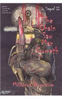 The Chain Saw Man Cometh Sequal II: (English)