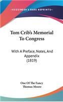 Tom Crib's Memorial To Congress