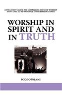 Worship in Spirit and in Truth