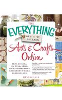 Everything Guide to Selling Arts & Crafts Online