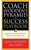 Coach Wooden's Pyramid of Success Playbook