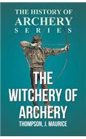 Witchery of Archery