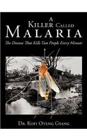 Killer Called Malaria