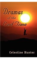 Dramas of the End Time: (English)