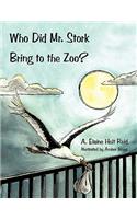Who Did Mr. Stork Bring to the Zoo?