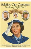 Saluting Our Grandmas