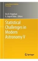 Statistical Challenges in Modern Astronomy V
