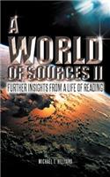 A World of Sources II