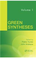 Green Syntheses, Volume 1
