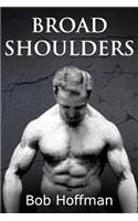 Broad Shoulders