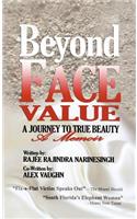 Beyond Face Value