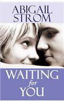 Waiting for You