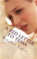Red Letter To Tessa