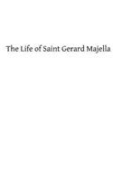 Life of Saint Gerard Majella