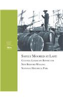 Cultural Landscape Report for New Bedford Whaling National Historic Park: Volume 1: History, Existing Conditions, Analysis, Preliminary Preservation Issues