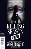 The Killing Season Uncut