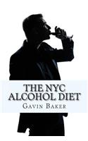 The NYC Alcohol Diet