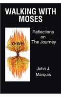 Walking with Moses