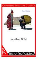 Jonathan Wild [Christmas Summary Classics]