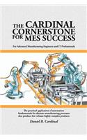 Cardinal Cornerstone for MES Success