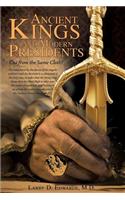 Ancient Kings and Modern Presidents--