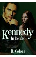 Kennedy in Denver