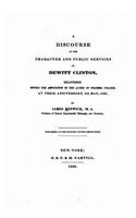 discourse on the character and public services of Dewitt Clinton