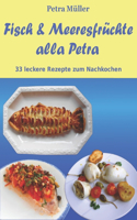 Fisch & Meeresfrüchte alla Petra