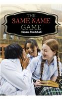 The Same Name Game: (English)