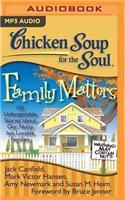 Chicken Soup for the Soul: Family Matters