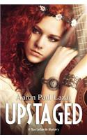 Upstaged