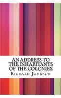 An Address to the Inhabitants of the Colonies